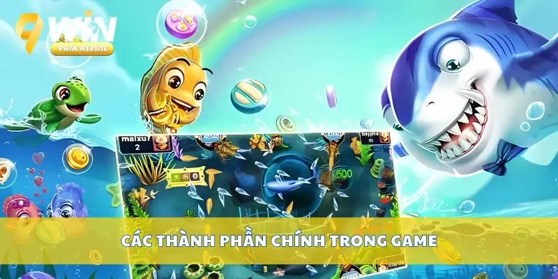 Cách Hoạt Động Máy Bắn Cá Online Được Giải Thích Rõ Ràng 3 Các thành phần chính trong game