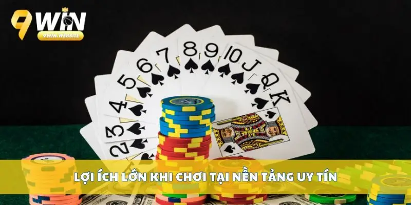 Giấy Phép Kinh Doanh – 9win Hoạt Động Hợp Pháp Quốc Tế 3 Lợi ích lớn khi chơi tại nền tảng uy tín