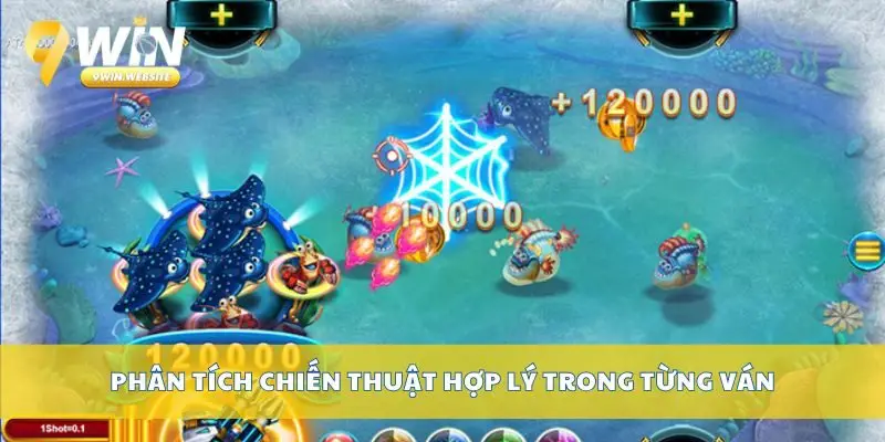 Áp Dụng Phương Pháp Bắn Cá Hiệu Quả Nhất Từ Nền Tảng 4 Phân tích chiến thuật hợp lý trong từng ván